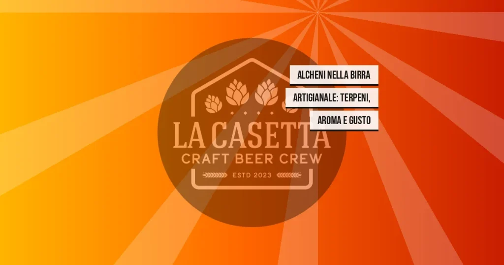Alcheni Nella Birra Artigianale: Terpeni, Aroma E Gusto