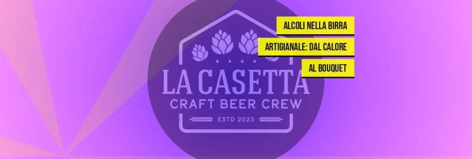 Alcoli Nella Birra Artigianale: Dal Calore Al Bouquet