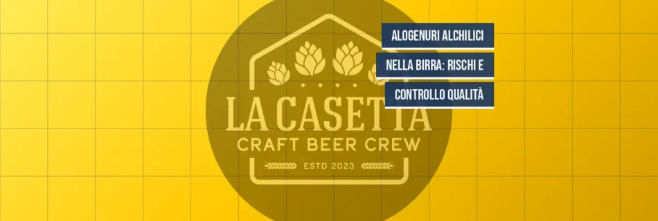Alogenuri Alchilici Nella Birra: Rischi E Controllo Qualità