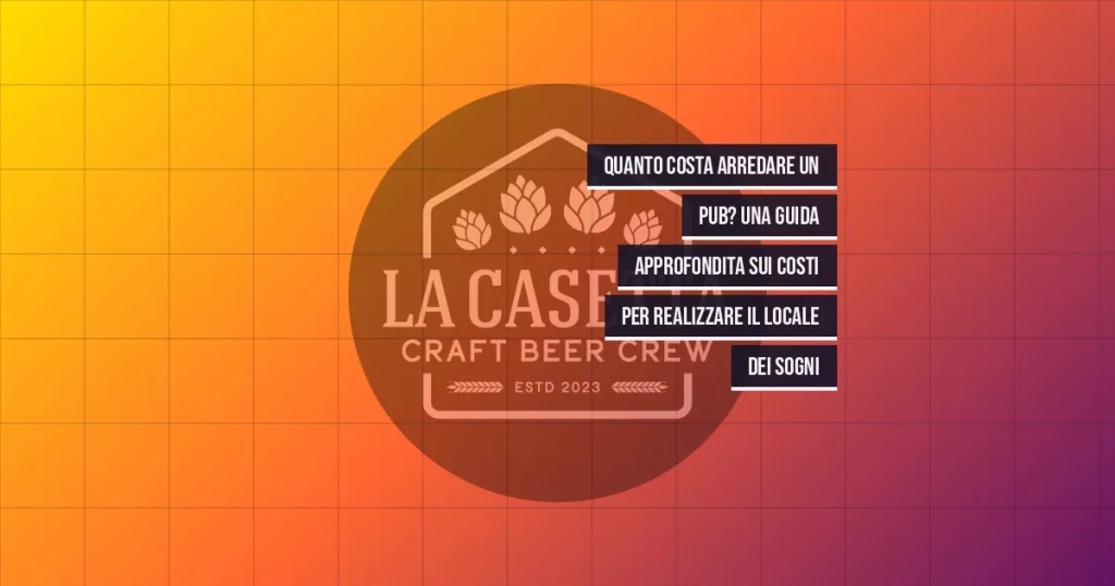 Quanto costa arredare un pub? Una guida approfondita sui costi per realizzare il locale dei sogni