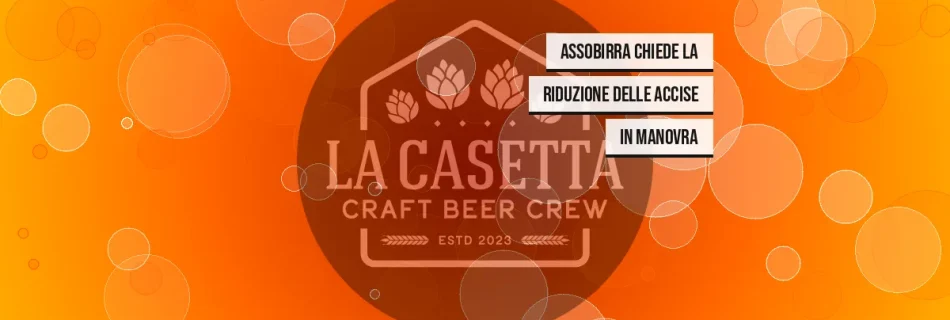 Assobirra chiede la riduzione delle accise in manovra