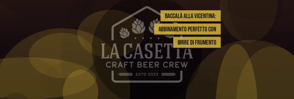 Baccalà alla Vicentina: Abbinamento Perfetto con Birre di Frumento