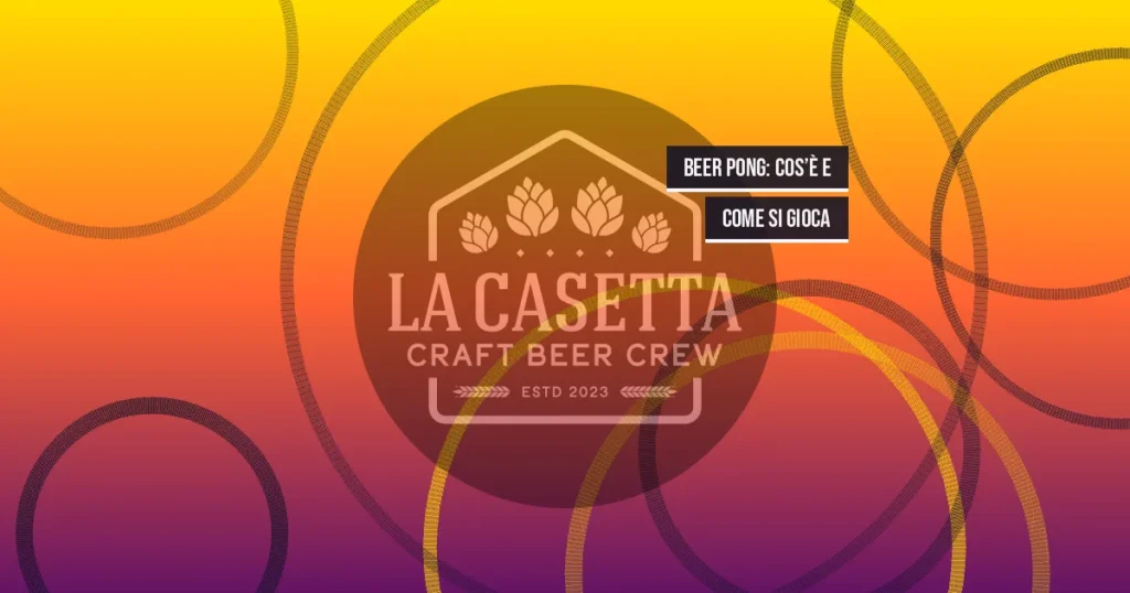 Beer Pong: Cos’è e Come Si Gioca