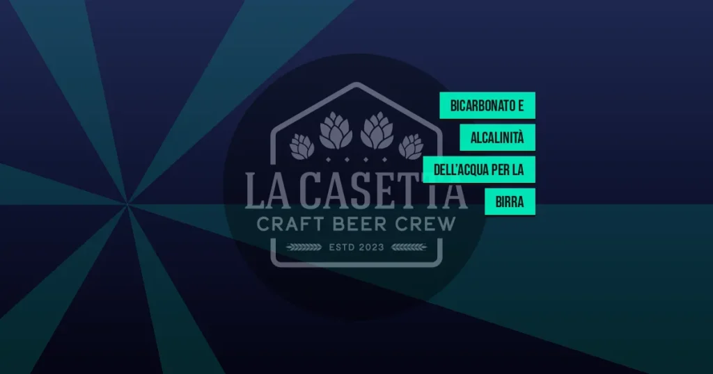 Bicarbonato E Alcalinità Dell’Acqua Per La Birra
