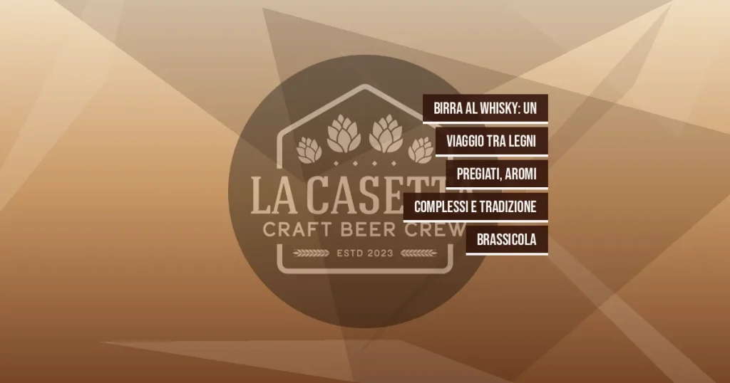 Birra al Whisky: un viaggio tra legni pregiati, aromi complessi e tradizione brassicola