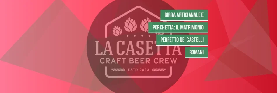 Birra artigianale e porchetta: il matrimonio perfetto dei Castelli Romani