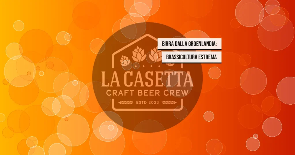 Birra Dalla Groenlandia: Brassicoltura Estrema