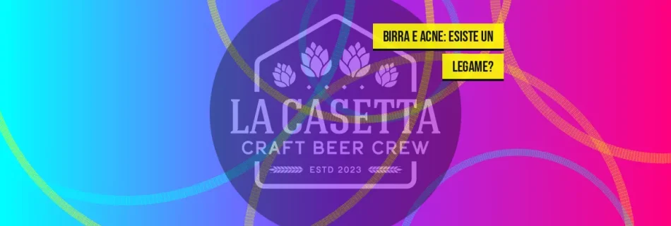 Birra e Acne: Esiste un Legame?