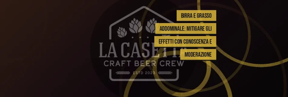 Birra e Grasso Addominale: Mitigare gli Effetti con Conoscenza e Moderazione