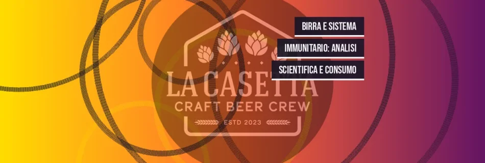 Birra e Sistema Immunitario: Analisi Scientifica e Consumo