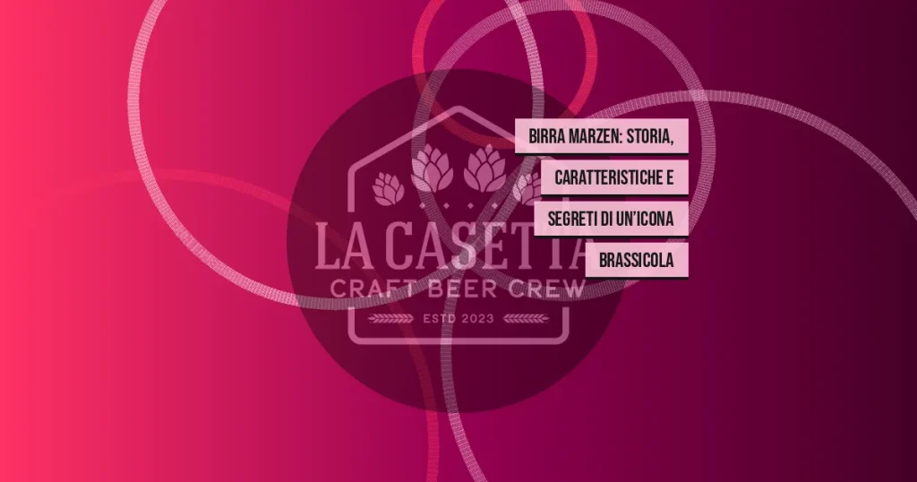 Birra Marzen: storia, caratteristiche e segreti di un’icona brassicola