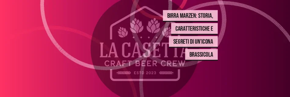Birra Marzen: storia, caratteristiche e segreti di un’icona brassicola