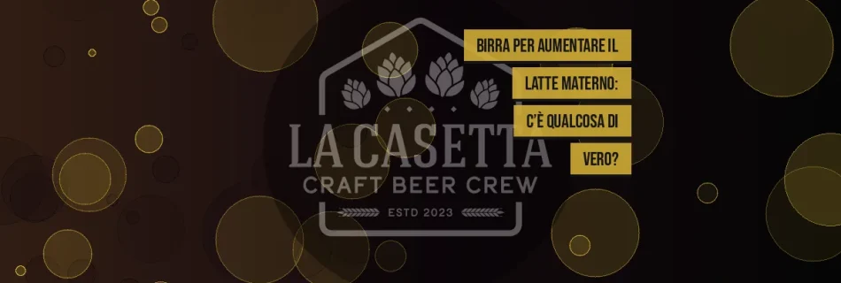Birra per Aumentare il Latte Materno: C’è Qualcosa di Vero?