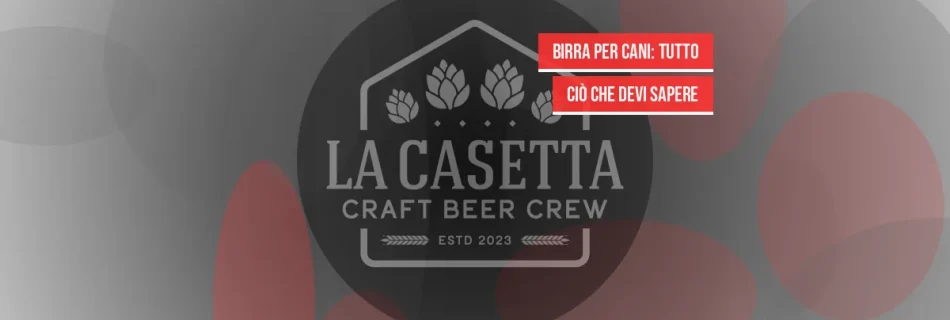 Birra per Cani: Tutto Ciò Che Devi Sapere