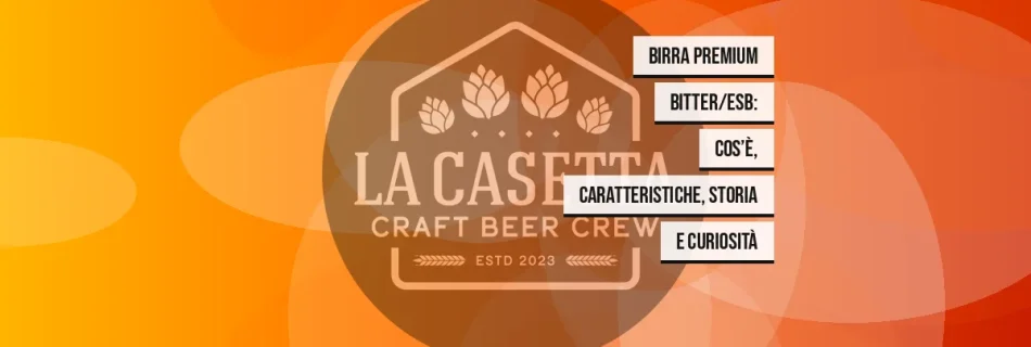 Birra Premium Bitter/ESB: cos’è, caratteristiche, storia e curiosità