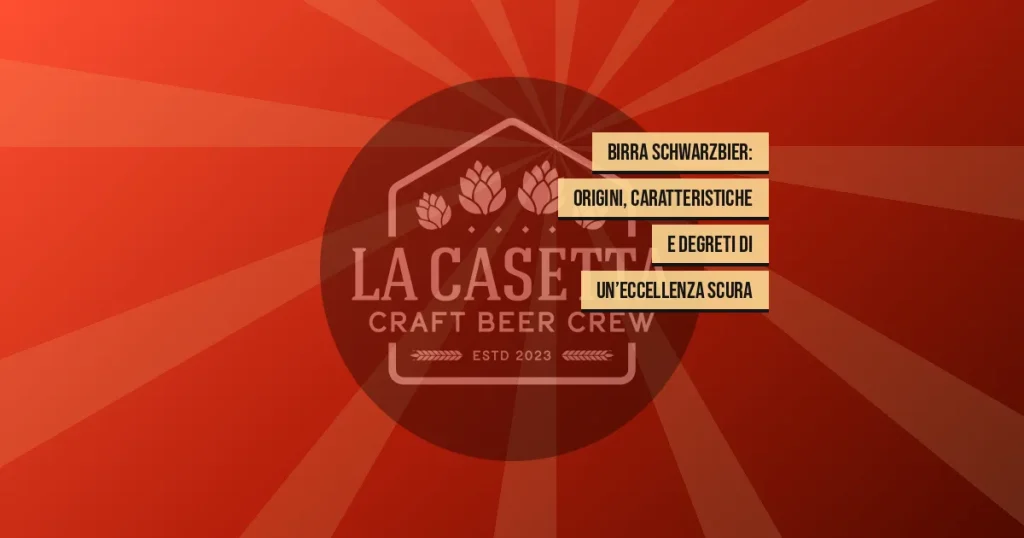 Birra Schwarzbier: origini, caratteristiche e degreti di un’eccellenza scura