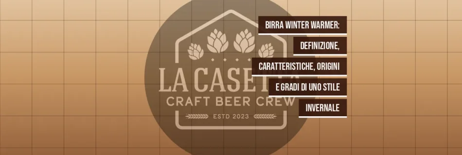 Birra Winter Warmer: definizione, caratteristiche, origini e gradi di uno stile invernale