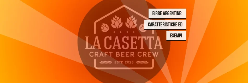Birre Argentine: Caratteristiche ed Esempi
