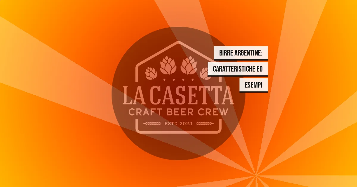 Birre Argentine: Caratteristiche ed Esempi