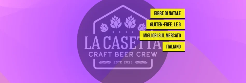 Birre di Natale gluten-free: le 8 migliori sul mercato italiano