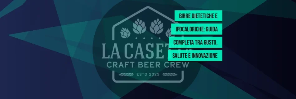 Birre Dietetiche e Ipocaloriche: Guida Completa tra Gusto, Salute e Innovazione