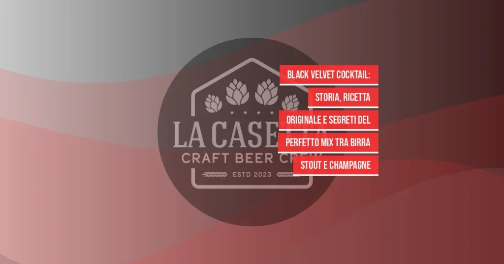 Black Velvet cocktail: storia, ricetta originale e segreti del perfetto mix tra birra stout e champagne