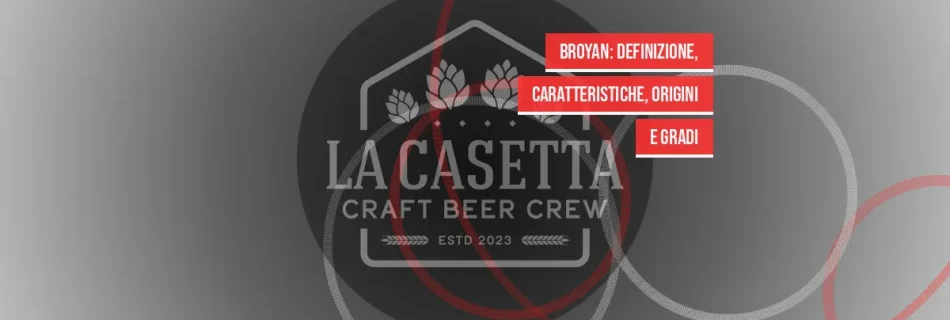Broyan: definizione, caratteristiche, origini e gradi