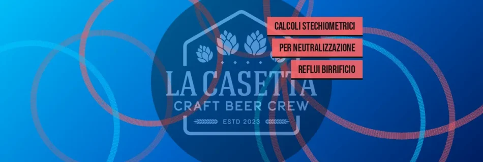 Calcoli Stechiometrici per Neutralizzazione Reflui Birrificio