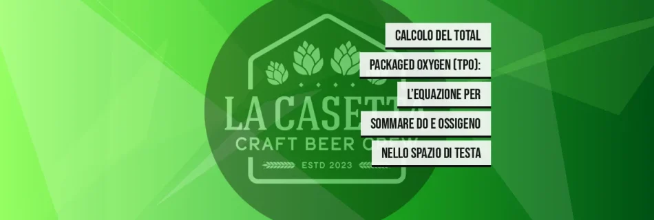 Calcolo Del Total Packaged Oxygen (TPO): L’Equazione Per Sommare Do E Ossigeno Nello Spazio Di Testa