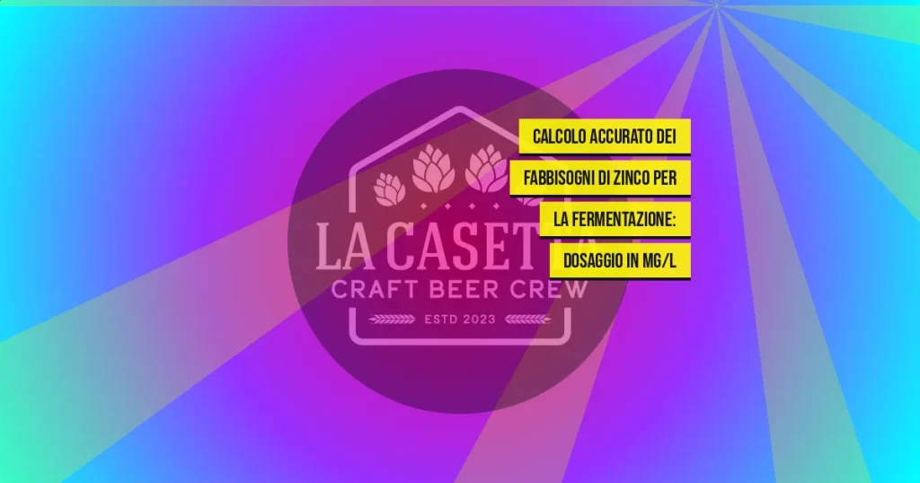 Calcolo Accurato dei Fabbisogni di Zinco per la Fermentazione: Dosaggio in mg/L