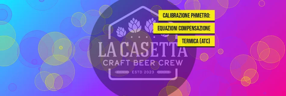 Calibrazione pHmetro: Equazioni Compensazione Termica (ATC)