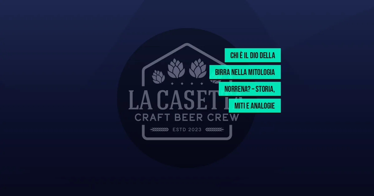 Chi è il dio della birra nella mitologia norrena? – storia, miti e analogie
