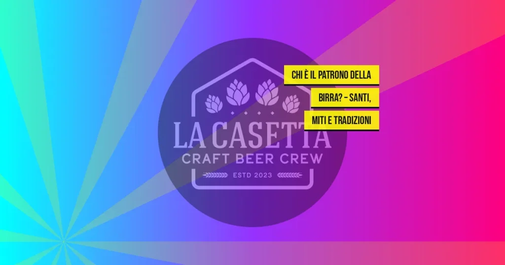 Chi è il patrono della birra? – santi, miti e tradizioni