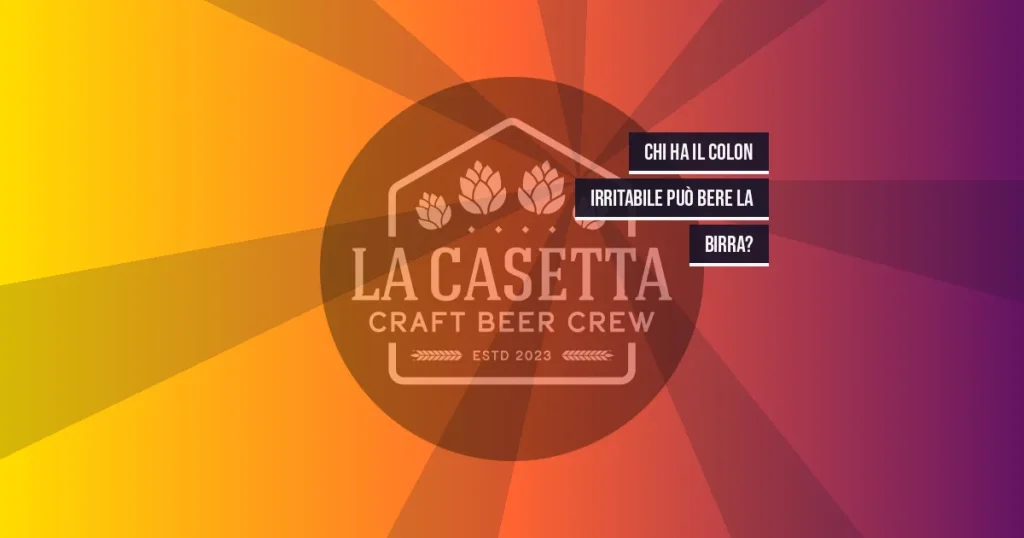 Chi Ha il Colon Irritabile Può Bere la Birra?