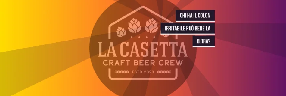 Chi Ha il Colon Irritabile Può Bere la Birra?