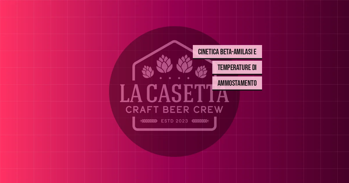 Cinetica Beta-Amilasi E Temperature Di Ammostamento