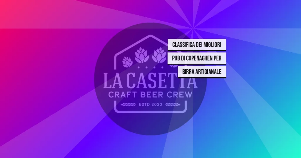 Classifica dei migliori pub di Copenaghen per birra artigianale