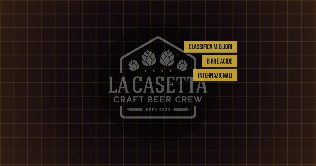 Classifica Migliori Birre Acide Internazionali