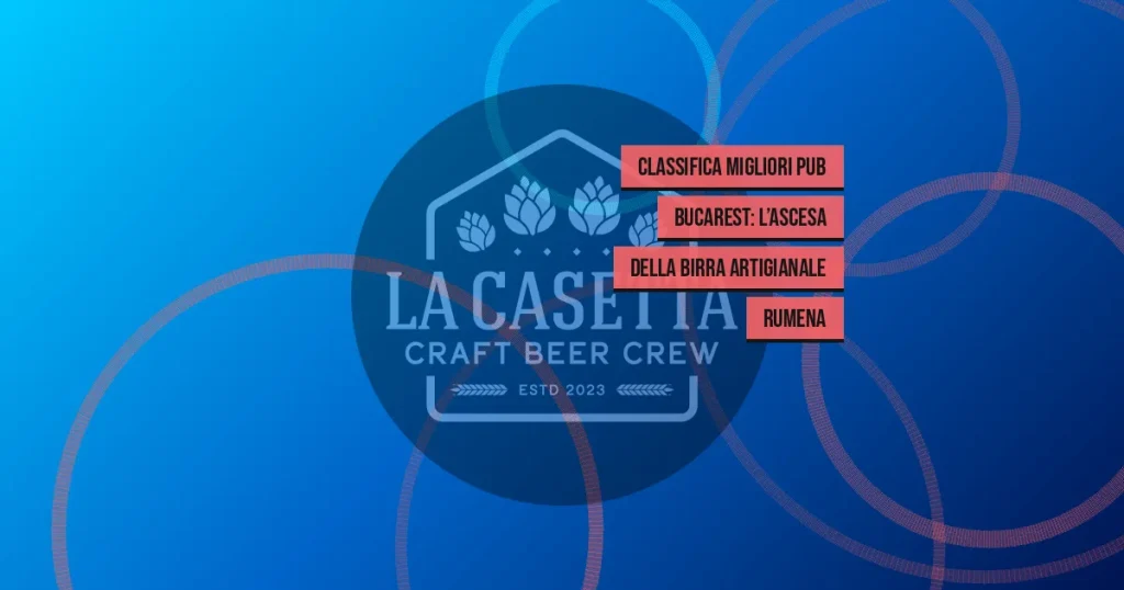 Classifica migliori pub Bucarest: l’ascesa della birra artigianale rumena