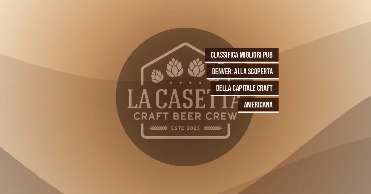 Classifica Migliori Pub Denver: Alla Scoperta della Capitale Craft Americana