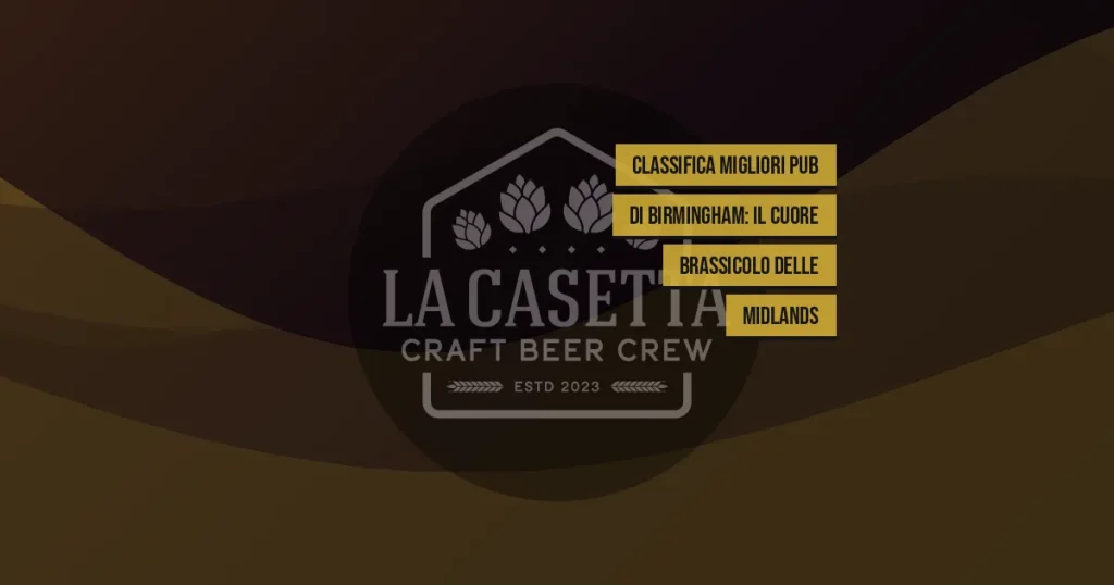 Classifica migliori pub di Birmingham: il cuore brassicolo delle Midlands