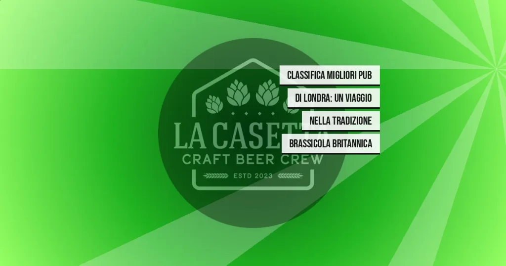 Classifica migliori pub di Londra: un viaggio nella tradizione brassicola britannica