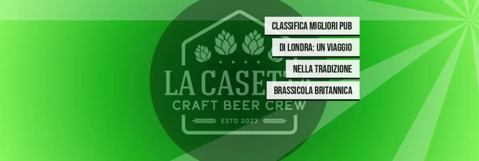 Classifica migliori pub di Londra: un viaggio nella tradizione brassicola britannica