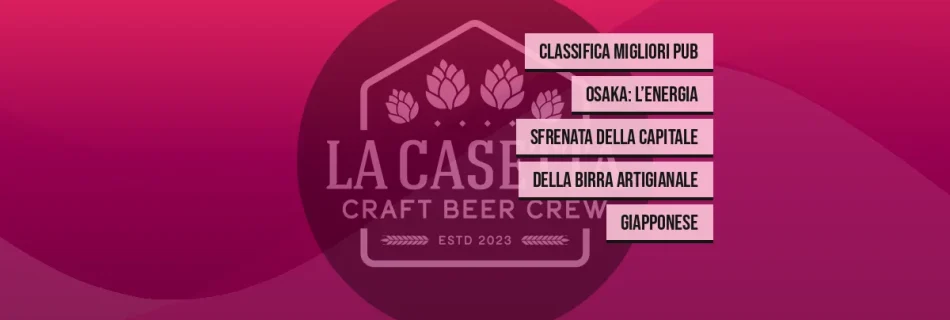Classifica migliori pub Osaka: l’energia sfrenata della capitale della birra artigianale giapponese
