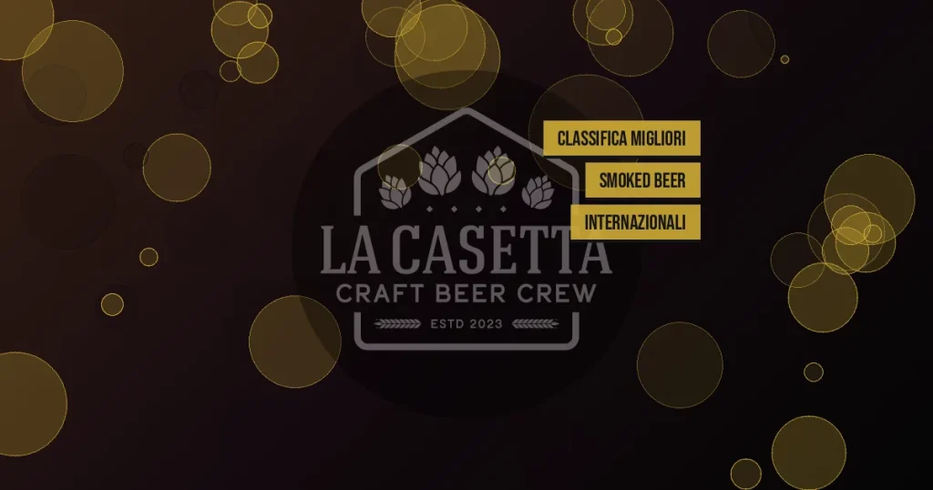 Classifica Migliori Smoked Beer Internazionali