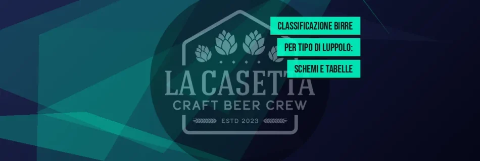 Classificazione Birre per Tipo di Luppolo: Schemi e Tabelle