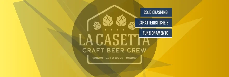 Cold Crashing: Caratteristiche e Funzionamento