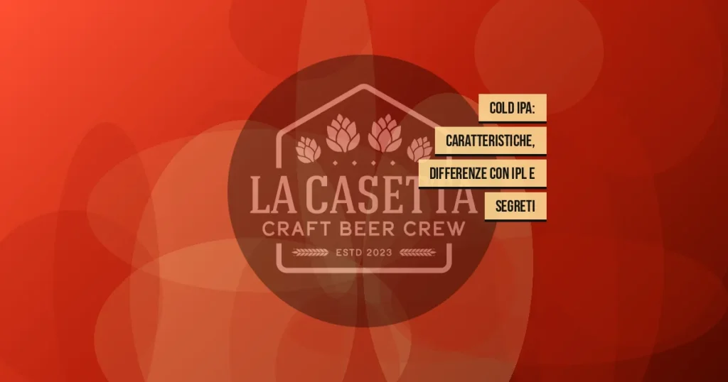 Cold IPA: Caratteristiche, Differenze con IPL e Segreti