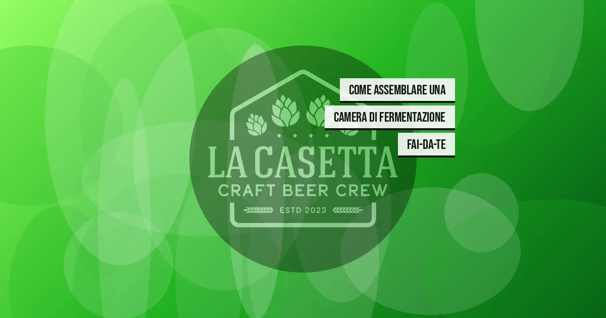 Come assemblare una camera di fermentazione fai-da-te