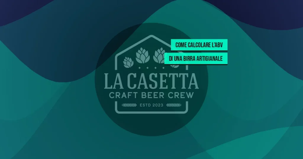 Come Calcolare L’ABV Di Una Birra Artigianale